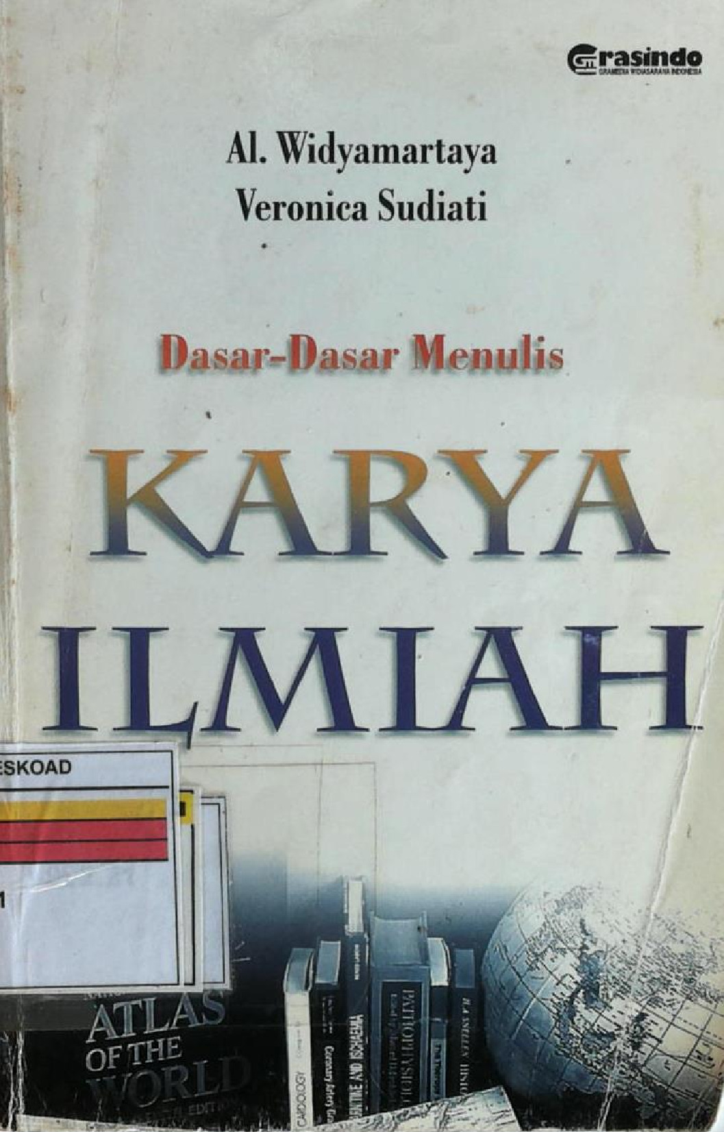DASAR DASAR MENULIS KARYA ILMIAH